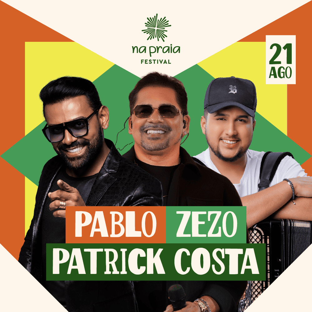 Pablo + Zezo + Patrick Costa — 21/08